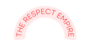 THE RESPECT EMPIRE
